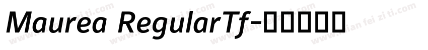 Maurea RegularTf字体转换